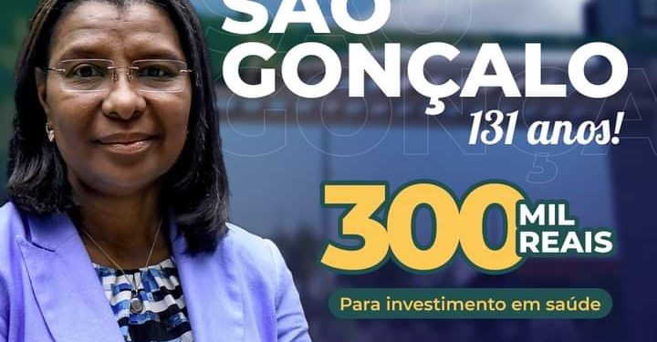 Rosângela Gomes destina 300 mil reais para São Gonçalo