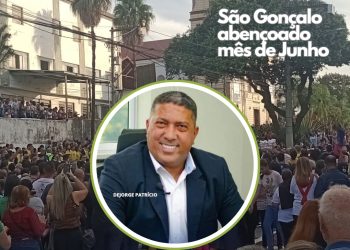 Dejorge Patrício, São Gonçalo e Junho